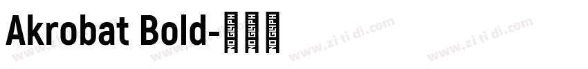 Akrobat Bold字体转换